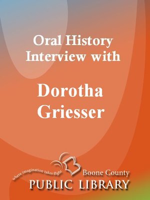 cover image of Oral History Interview with Dorotha Griesser